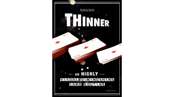 THINNER (Gimmick and Online Instruction) by Mathieu Bich