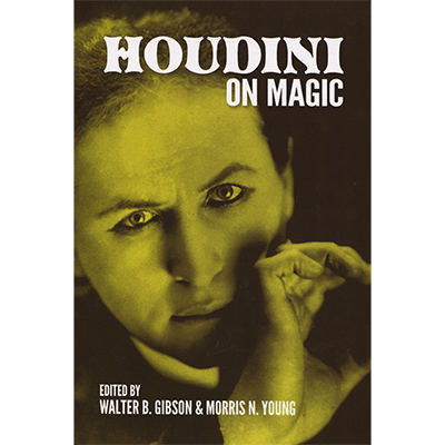 Houdini On Magic by Harry Houdini and Dover Publications - Book