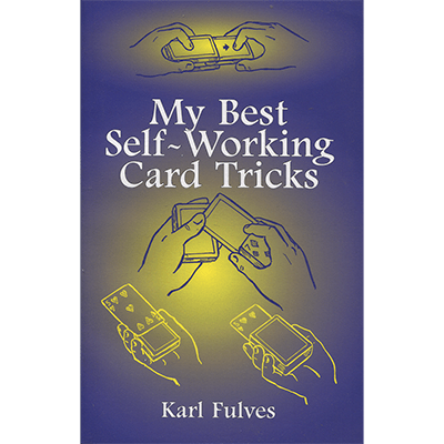 My Best Self-Working Card Tricks by Karl Fulves - Book