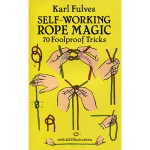 Self Working Rope Magic by Karl Fulves - Book